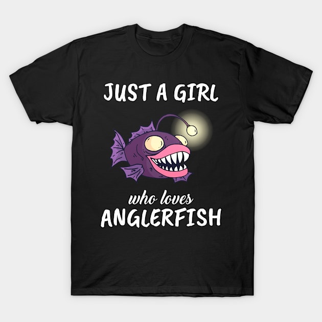 Just A Girl Who Loves Anglerfish T-Shirt by TheTeeBee